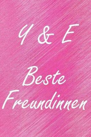 Cover of Y & E. Beste Freundinnen