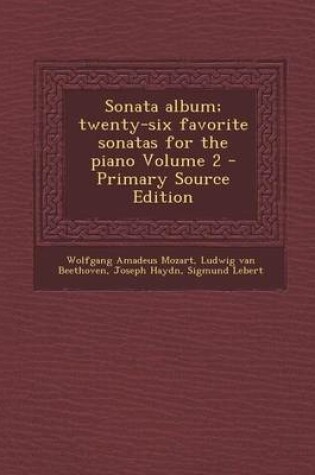 Cover of Sonata Album; Twenty-Six Favorite Sonatas for the Piano Volume 2
