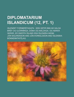 Book cover for Diplomatarium Islandicum; Islenzkt Fornbrefasafn