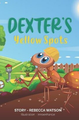 Cover of Dexter's Yellow Spots