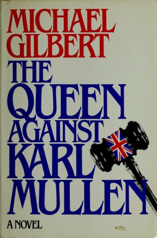 Cover of The Queen Against Karl Mullen