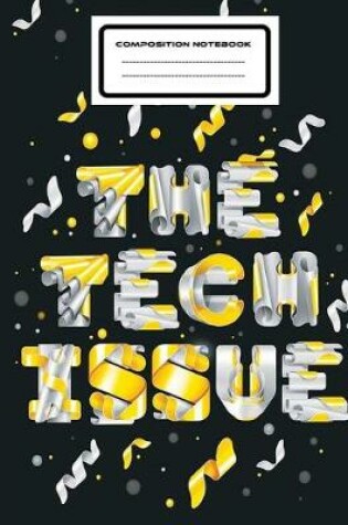 Cover of The Tech Issue