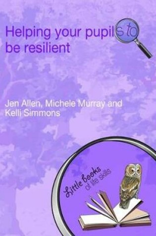 Cover of Helping Your Pupils to be Resilient