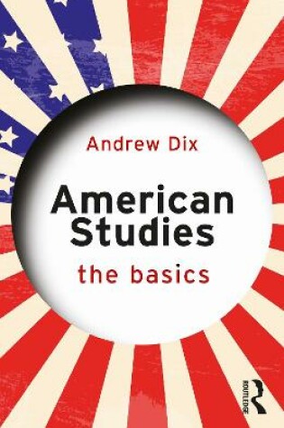 Cover of American Studies: The Basics