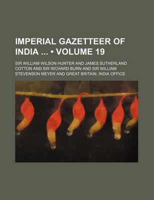 Book cover for Imperial Gazetteer of India (Volume 19)