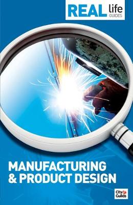 Book cover for Real Life Guide: Manufacturing & Product Design