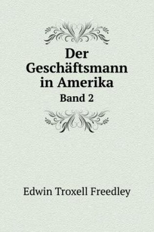 Cover of Der Geschäftsmann in Amerika Band 2