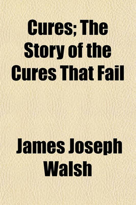 Book cover for Cures; The Story of the Cures That Fail