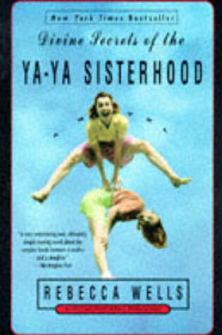 Cover of Divine Secrets of the Ya-ya Sisterhood