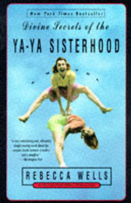 Book cover for Divine Secrets of the Ya-ya Sisterhood