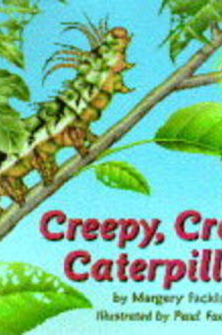 Cover of Creepy Crawly Caterpillar