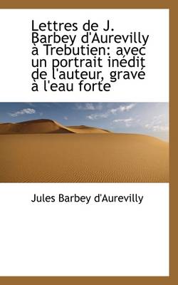 Book cover for Lettres de J. Barbey D'Aurevilly a Trebutien