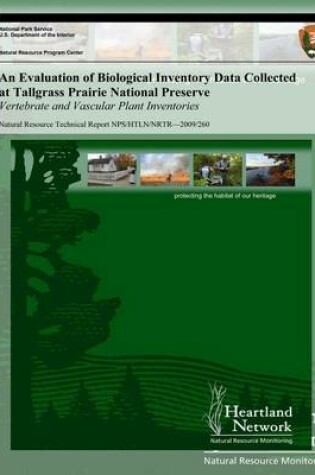 Cover of An Evaluation of Biological Inventory Data Collected at Tallgrass Prairie National Preserve