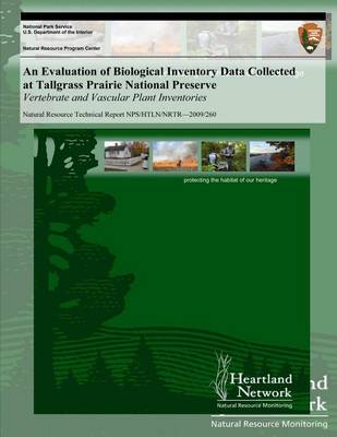 Cover of An Evaluation of Biological Inventory Data Collected at Tallgrass Prairie National Preserve