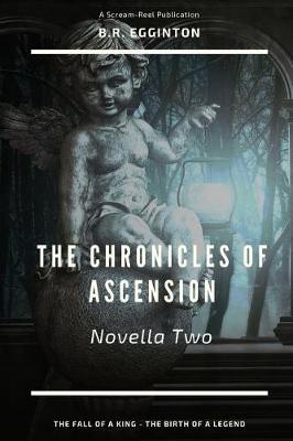 Book cover for The Chronicles of Ascension (Novella Two)