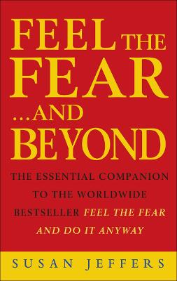 Book cover for Feel The Fear & Beyond