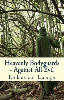 Book cover for Heavenly Bodyguards - Against All Evil