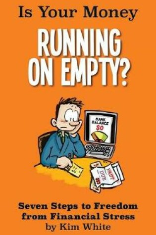 Cover of Is Your Money Running On Empty?