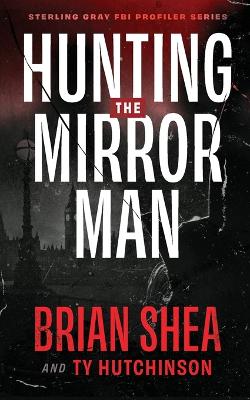 Book cover for Hunting the Mirror Man