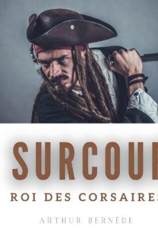 Cover of Surcouf, roi des corsaires