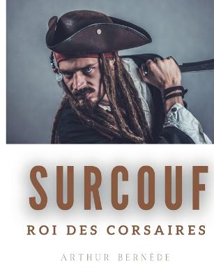 Book cover for Surcouf, roi des corsaires