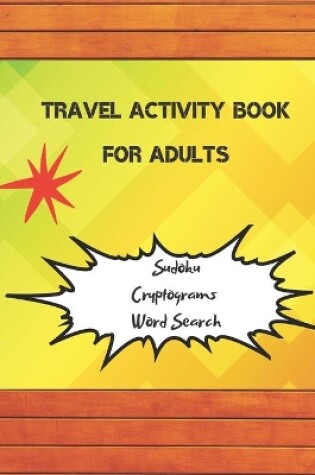 Cover of Travel Activity Book For Adults