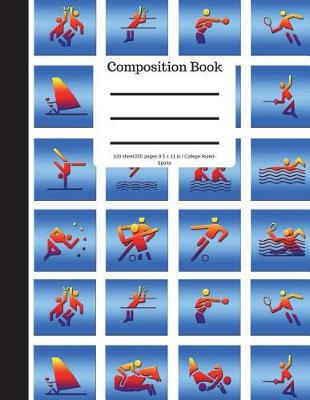 Book cover for Composition Book 100 Sheet/200 Pages 8.5 X 11 In.-College Ruled Colorful Sports