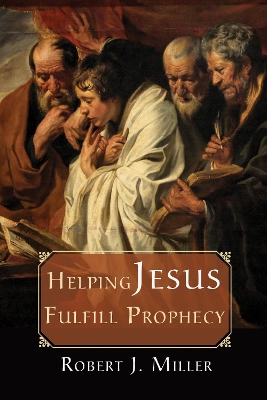 Book cover for Helping Jesus Fulfill Prophecy