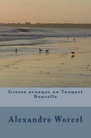 Cover of Grosse arnaque au Touquet