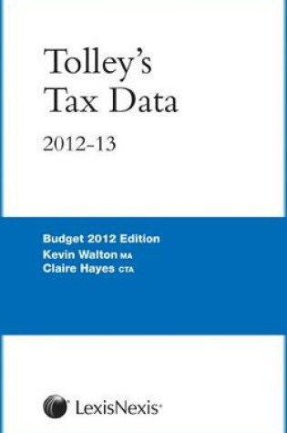 Cover of Tolley's Tax Data 2012-13