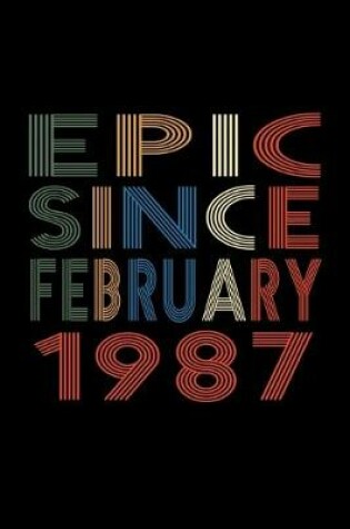Cover of Epic Since February 1987