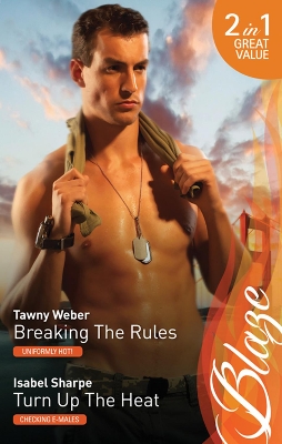 Book cover for Breaking The Rules/Turn Up The Heat