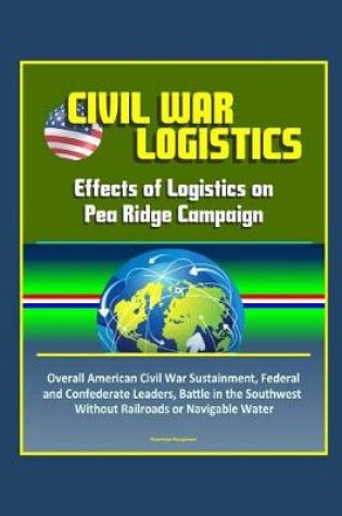 Cover of Civil War Logistics