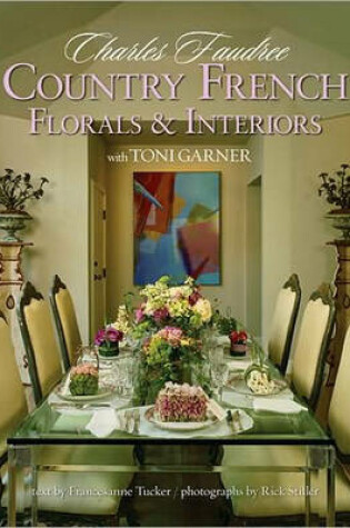 Cover of Country French Florals & Interiors