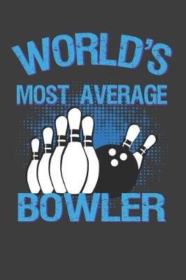 Book cover for World's Most Average Bowler