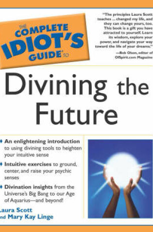 Cover of Complete Idiot's Guide to Divining the Future