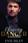 Book cover for Chasing Danger