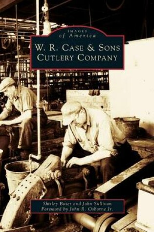 Cover of W.R. Case & Sons Cutlery Company