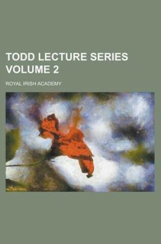 Cover of Todd Lecture Series Volume 2