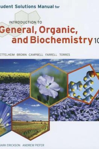 Cover of Student Solutions Manual for Bettelheim/Brown/Campbell/Farrell/Torres' Introduction to General, Organic and Biochemistry, 10th