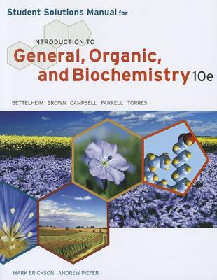 Book cover for Student Solutions Manual for Bettelheim/Brown/Campbell/Farrell/Torres' Introduction to General, Organic and Biochemistry, 10th