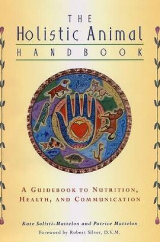 Cover of The Holistic Animal Handbook