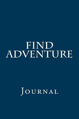 Book cover for Find Adventure