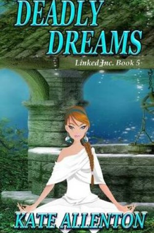 Cover of Deadly Dreams