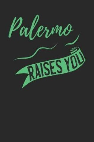 Cover of Palermo Raises You