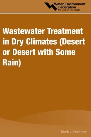 Cover of Wastewater Treatment in Dry Climates