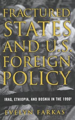 Book cover for Fractured States and U.S. Foreign Policy