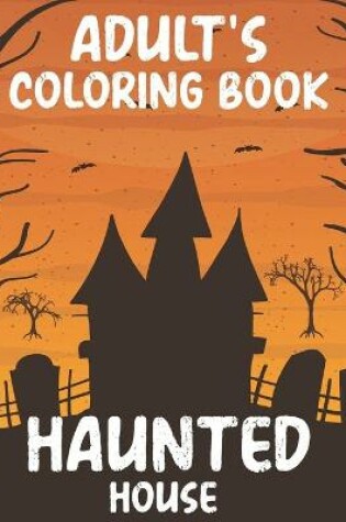 Cover of Adult's Coloring book Haunted House