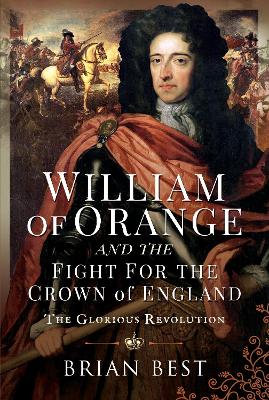 Book cover for William of Orange and the Fight for the Crown of England