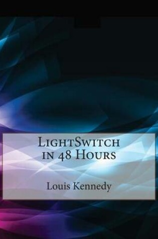 Cover of Lightswitch in 48 Hours